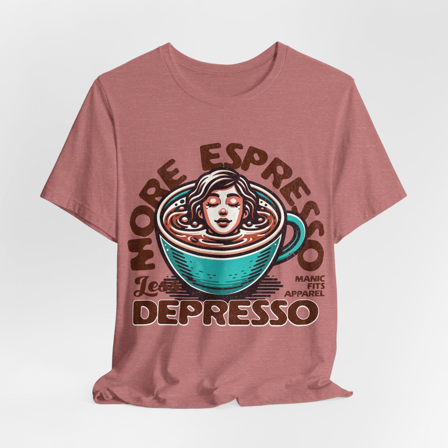 More Espresso Less Depresso Coffee Jersey Short Sleeve Tee